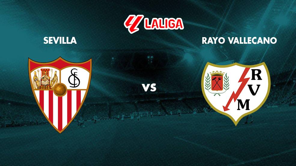 LIVE: Sevilla vs Rayo Vallecano